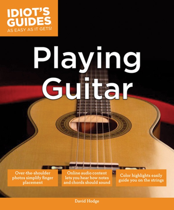 Idiot's Guides As Easy As It Gets: Playing Guitar Book