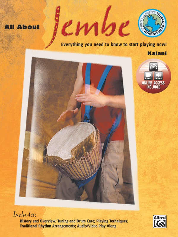 All About Jembe Everything You Need To Know To Start Playing Now! Book & Online Video/Audio