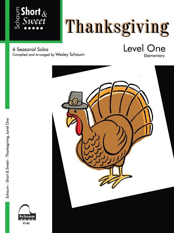 Short & Sweet Thanksgiving, Level 1 6 Seasonal Solos Book