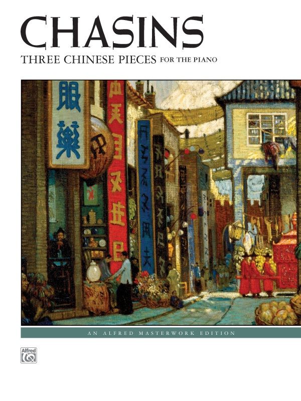 Chasins: Three Chinese Pieces Book
