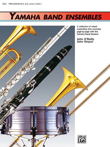 Yamaha Band Ensembles, Book 1 A Collection Of Mixed Ensembles That Correlate Page-By-Page With The Yamaha Band Student Book
