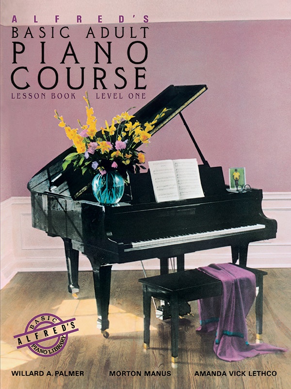 Alfred's Basic Adult Piano Course: Lesson Book 1 Book
