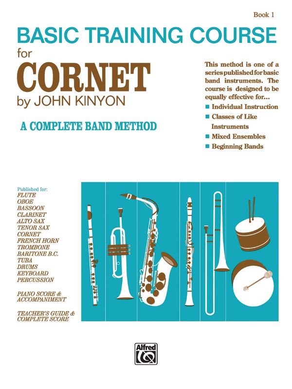John Kinyon's Basic Training Course, Book 1 A Complete Band Method