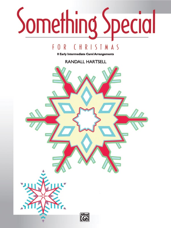 Something Special For Christmas 8 Early Intermediate Carol Arrangements Book