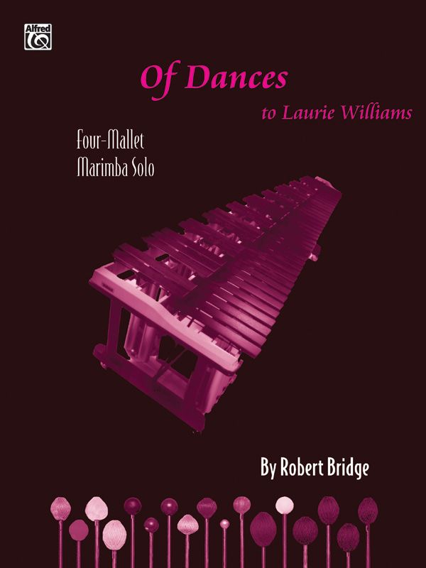 Of Dances Four-Mallet Marimba Solo Part(S)