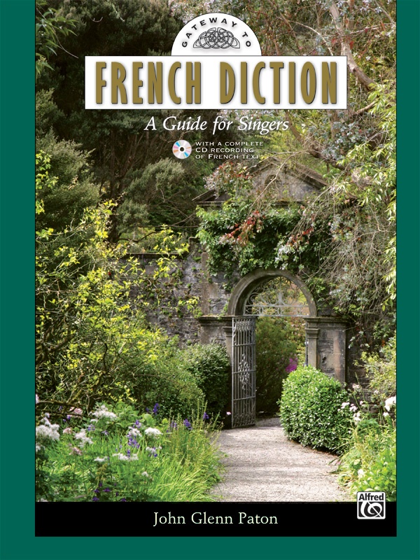 Gateway To French Diction A Guide For Singers