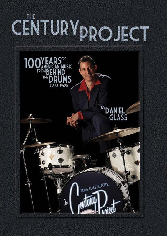 The Century Project 100 Years Of Pop Music Evolution From The Viewpoint Of The Drummer 2 Dvds
