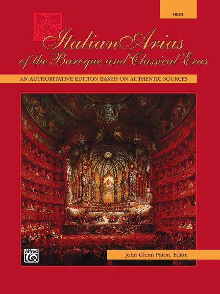 Italian Arias Of The Baroque And Classical Eras An Authoritative Edition Based On Authentic Sources Book