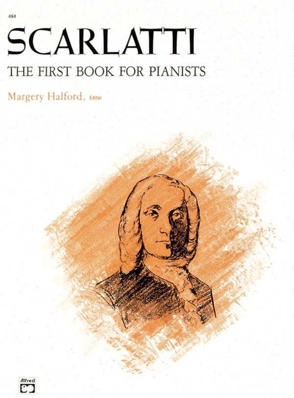 Scarlatti: First Book For Pianists Book