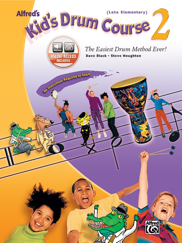 Alfred's Kid's Drum Course 2 The Easiest Drum Method Ever! Book & Online Audio