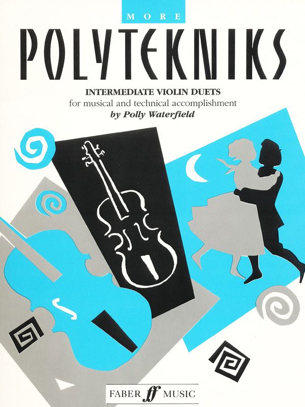 More Polytekniks Easy Violin Duets Book