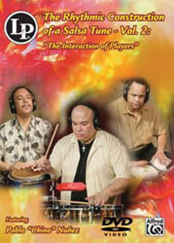 The Rhythmic Construction Of A Salsa Tune, Vol. 2 The Interaction Of Players Dvd