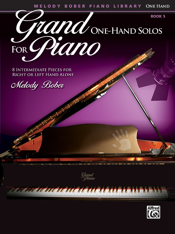 Grand One-Hand Solos For Piano, Book 5 8 Intermediate Pieces For Right Or Left Hand Alone Book