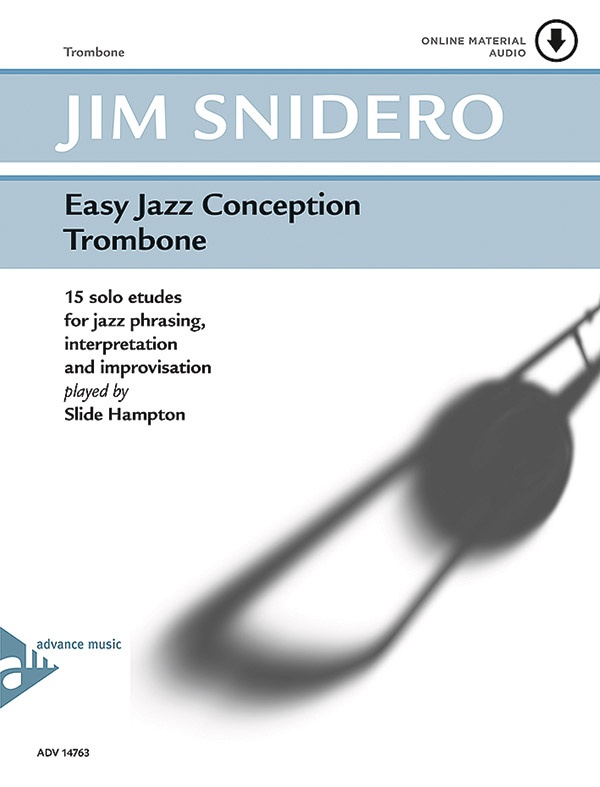 Easy Jazz Conception Trombone 15 Solo Etudes For Jazz Phrasing, Interpretation And Improvisation Book & Online Audio