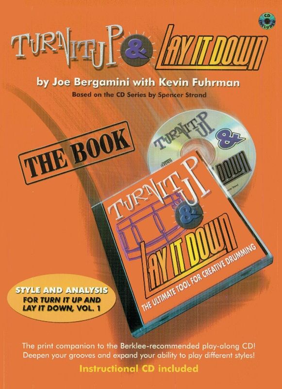 Turn It Up & Lay It Down The Ultimate Tool For Creative Drumming Book, Cd & Video