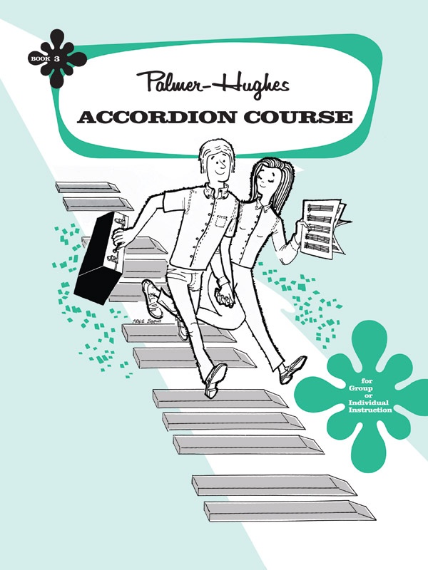 Palmer-Hughes Accordion Course, Book 3 For Group Or Individual Instruction Book