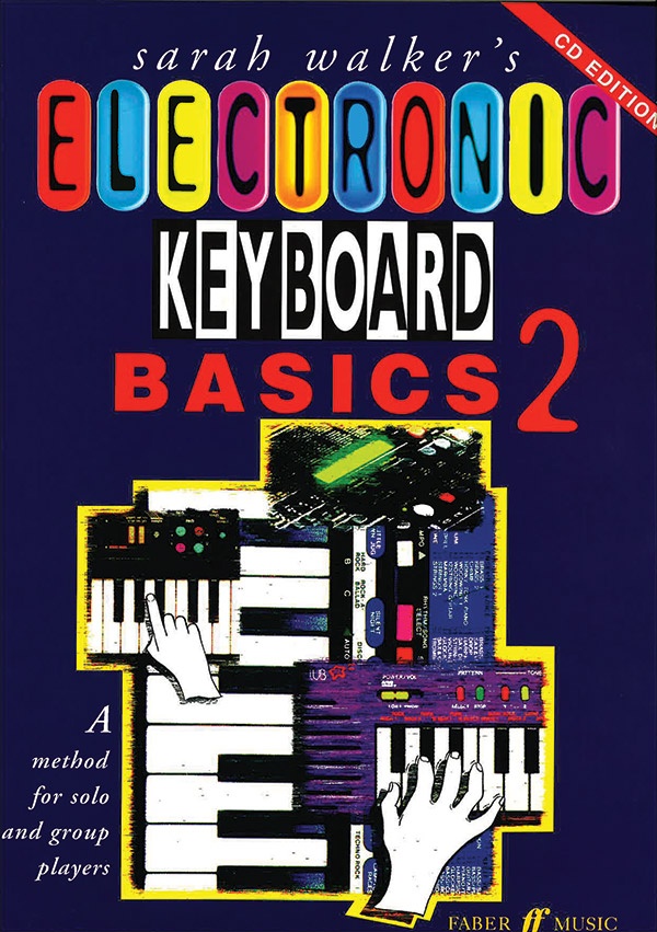 Electronic Keyboard Basics 2 A Method For Solo And Group Learning Book & Cd