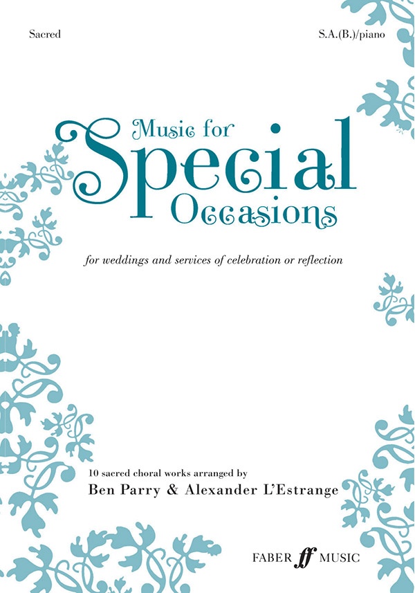 Music For Special Occasions: Sacred For Weddings And Services Of Celebration Or Reflection Book