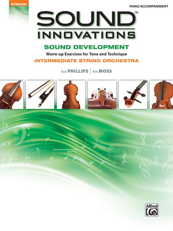 Sound Innovations For String Orchestra: Sound Development (Intermediate) Warm Up Exercises For Tone And Technique Book