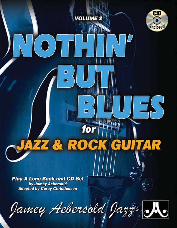 Jamey Aebersold Jazz, Volume 2: Nothin' But Blues