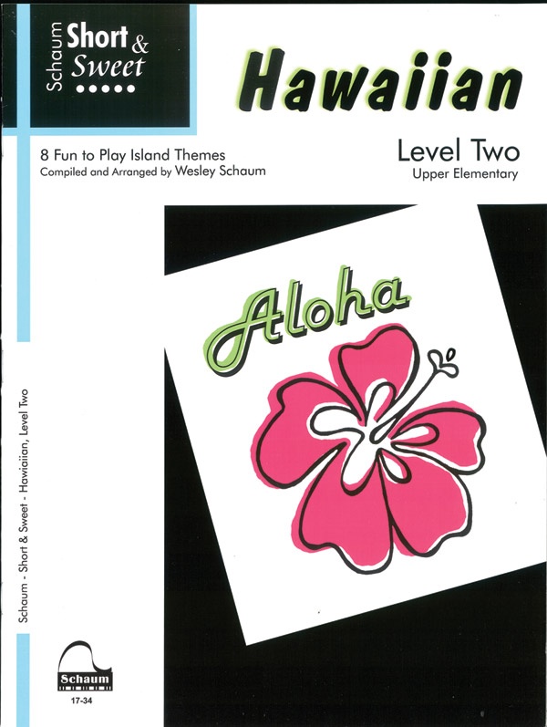 Short & Sweet Hawaiian, Level 2 8 Melodies Book