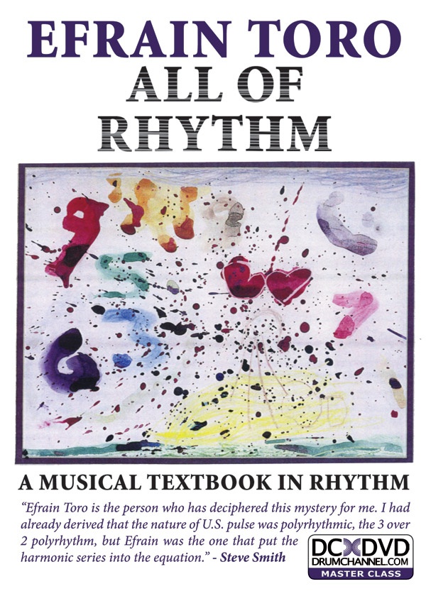 Efrain Toro: All Of Rhythm A Musical Textbook In Rhythm Dvd Dvd