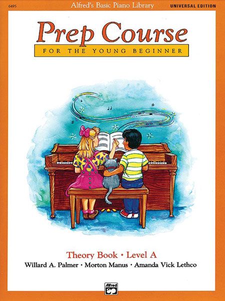 Alfred's Basic Piano Prep Course: Universal Edition Theory Book A For The Young Beginner Book