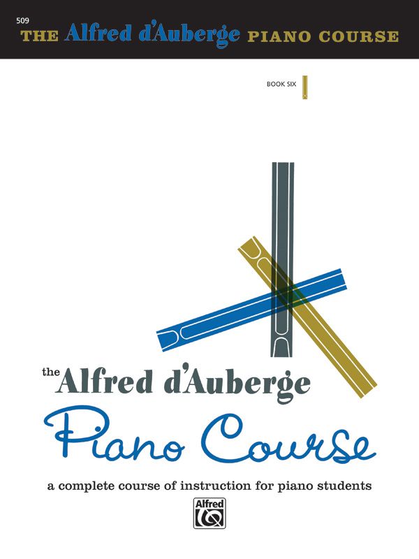 Alfred D'auberge Piano Course: Lesson Book 6 A Complete Course Of Instruction For Piano Students Book