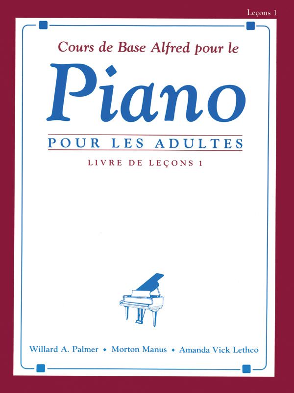 Alfred's Basic Adult Piano Course: French Edition Lesson Book 1 Book