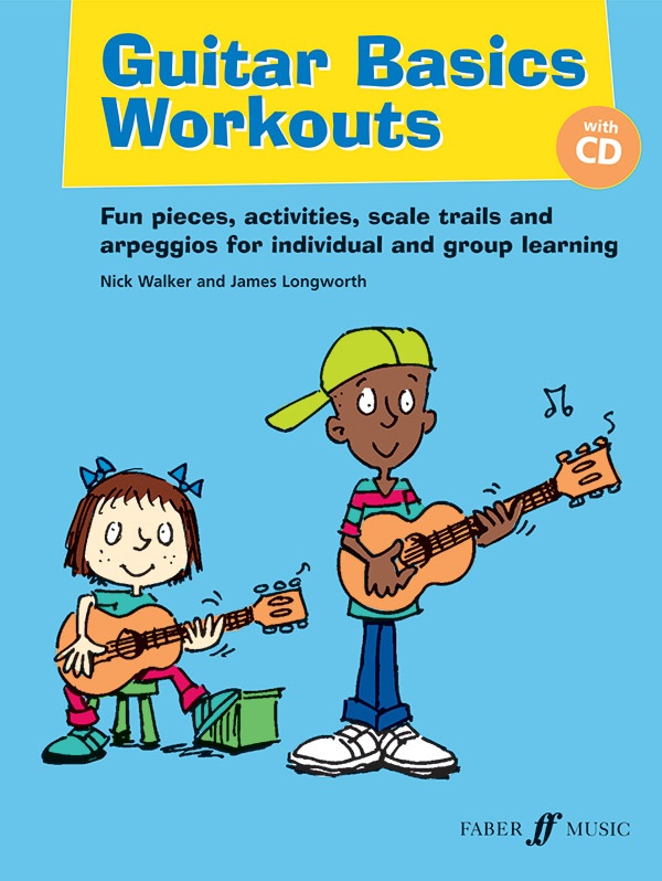 Guitar Basics Workouts Fun Solos And Ensemble Pieces For Individual And Group Learning Book & Cd