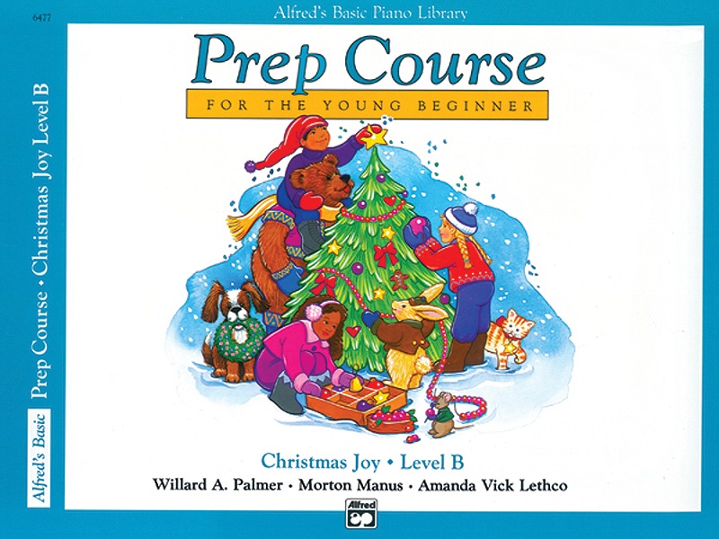Alfred's Basic Piano Prep Course: Christmas Joy! Book B For The Young Beginner Book