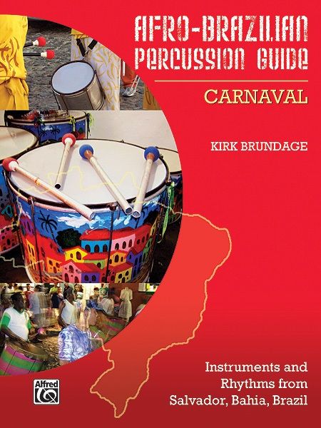 Afro-Brazilian Percussion Guide, Book 2: Carnaval Book