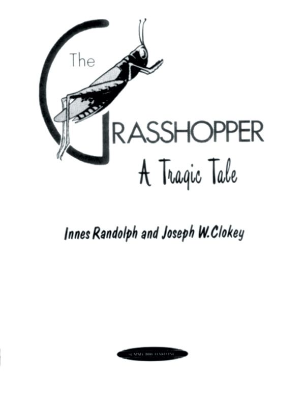 The Grasshopper: A Tragic Tale Book