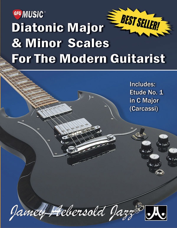 Diatonic Major & Minor Scales For The Modern Guitarist
