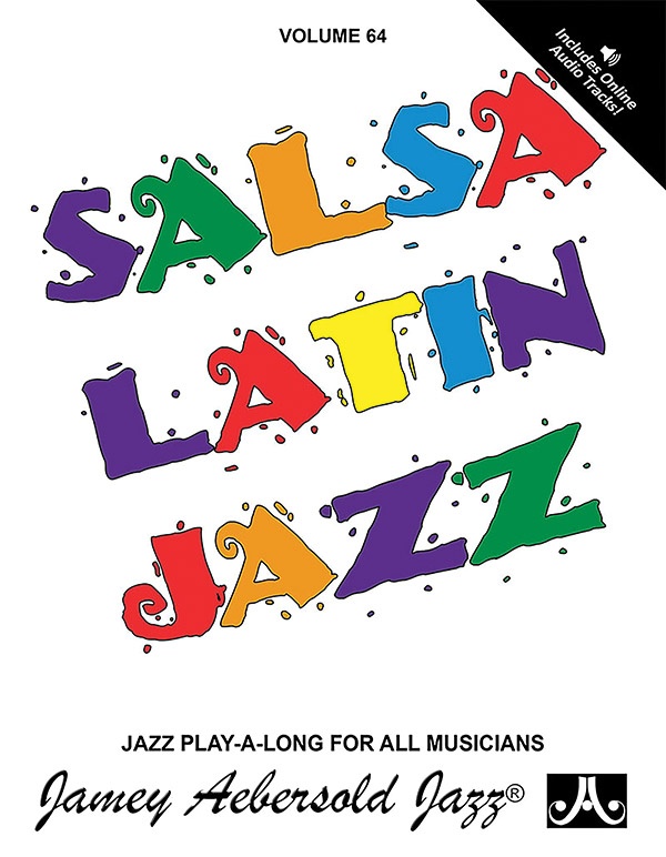 Jamey Aebersold Jazz, Volume 64: Salsa Latin Jazz Book & Online Audio