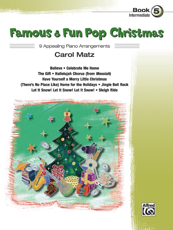 Famous & Fun Pop Christmas, Book 5 9 Appealing Piano Arrangements Book