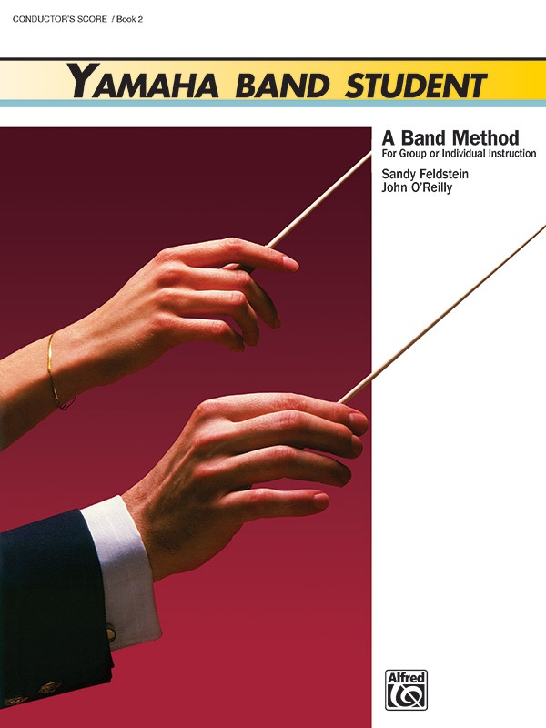 Yamaha Band Student, Book 2 A Band Method For Group Or Individual Instruction Comb Bound Conductor Score