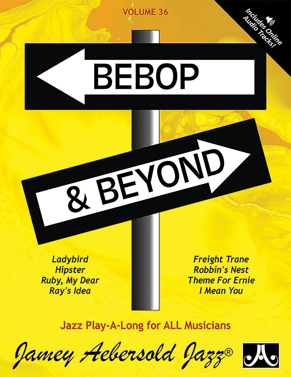 Jamey Aebersold Jazz, Volume 36: Bebop & Beyond Book & Online Audio