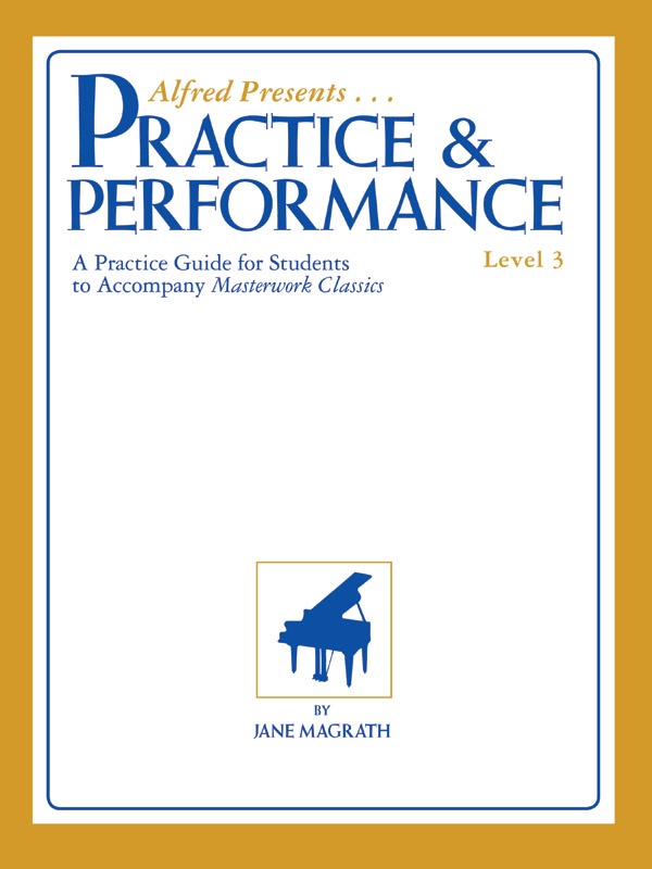 Masterwork Practice & Performance, Level 3 Book