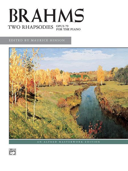 Brahms: Two Rhapsodies, Opus 79 For The Piano Book