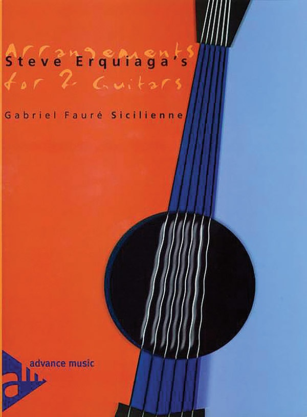 Steve Erquiaga's Arrangements For 2 Guitars: Sicilienne Parts