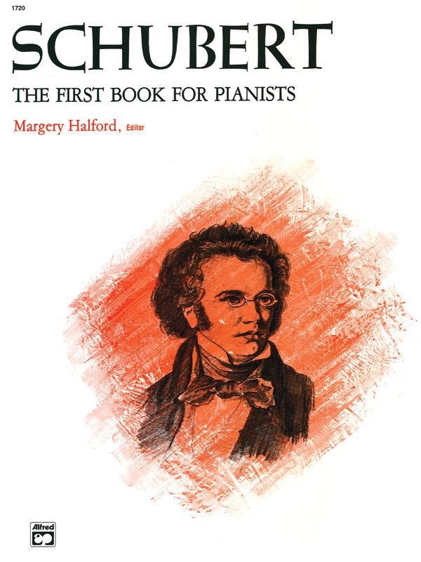 Schubert: First Book For Pianists Book