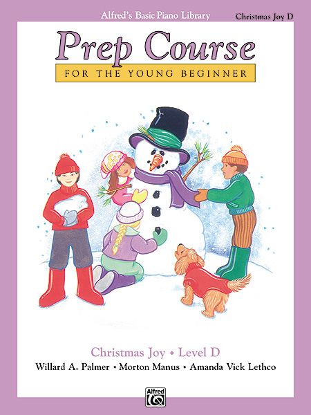 Alfred's Basic Piano Prep Course: Christmas Joy! Book D For The Young Beginner Book