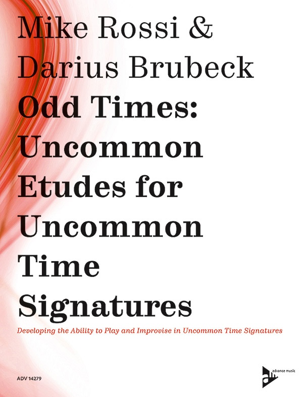 Odd Times: Uncommon Etudes For Uncommon Time Signatures