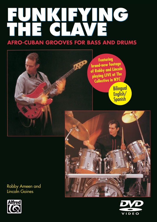 Funkifying The Clave: Afro-Cuban Grooves For Bass And Drums Dvd