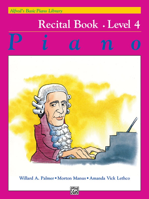 Alfred's Basic Piano Library: Recital Book 4 Book