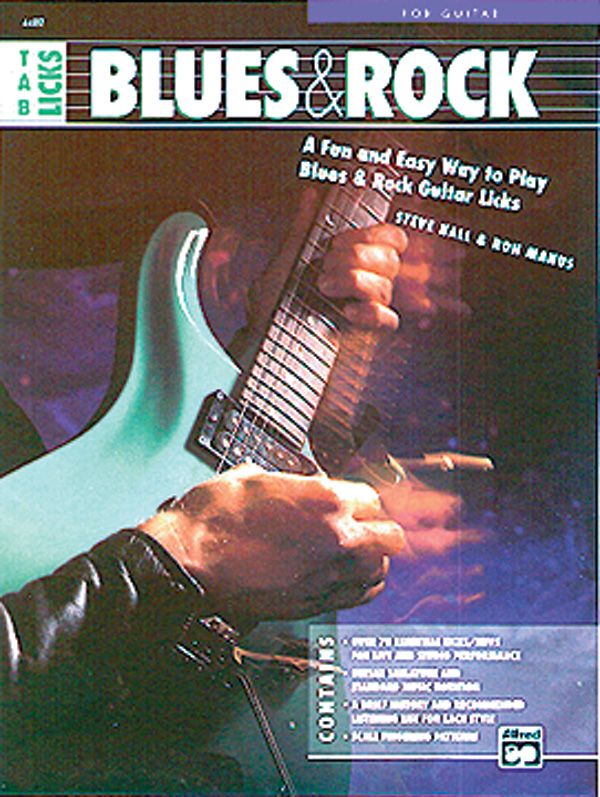 Tab Licks: Blues & Rock A Fun And Easy Way To Play Blues & Rock Guitar Licks Book