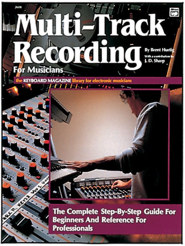 Multi-Track Recording For Musicians Book