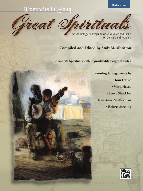 Portraits In Song: Great Spirituals An Anthology Or Program For Solo Voice And Piano For Concert And Worship Book & Cd