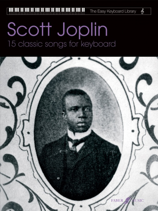 Scott Joplin 15 Classic Songs For Keyboard Book